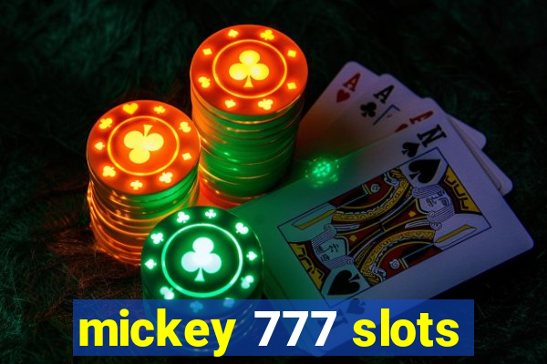 mickey 777 slots